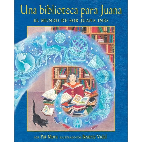 Una Biblioteca Para Juana: El Mundo de Sor Juana InÃ©s, (Paperback)