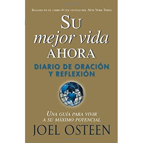 Pre-Owned Su Mejor Vida Ahora: Diario de Oracion y Reflexion (Paperback) 9781591858379