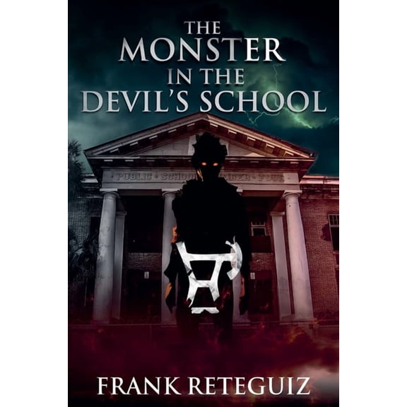 American Lore The Monster in the Devil's School, Book 6, (Paperback)