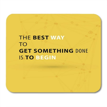 KDAGR Album Black Motivation Inspirational Quote The Best Way to Get Something Done is Begin Yellow Wisdom Box Mousepad Mouse Pad Mouse Mat 9x10 (Best Talkbox For Keyboard)