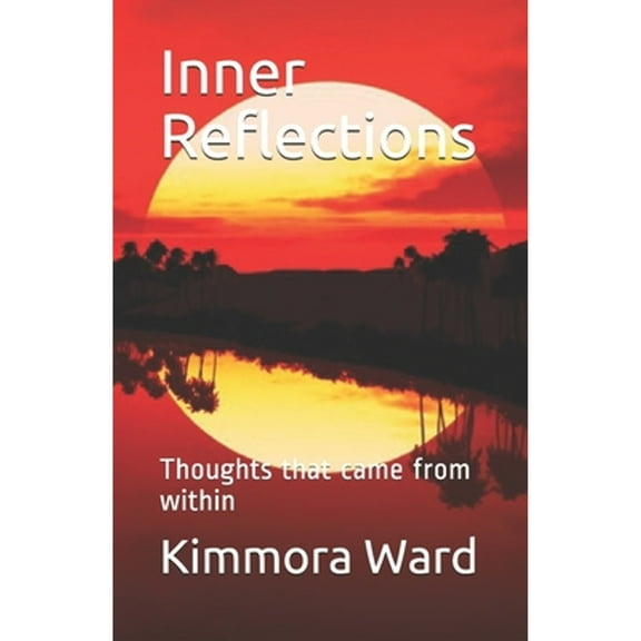 Inner Reflections: Thoughts that came from within (Paperback)