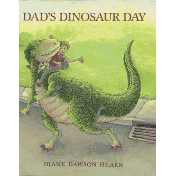 Pre-Owned Dad's Dinosaur Day (Hardcover) by Diane Dawson Hearn