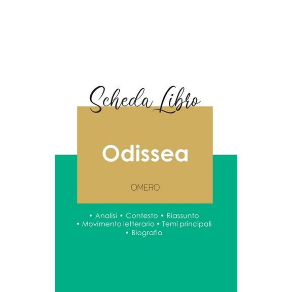 Scheda libro Odissea di Omero (analisi letteraria di riferimento e riassunto completo), (Paperback)