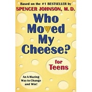 Who Moved My Cheese? for Teens, Pre-Owned (Hardcover)