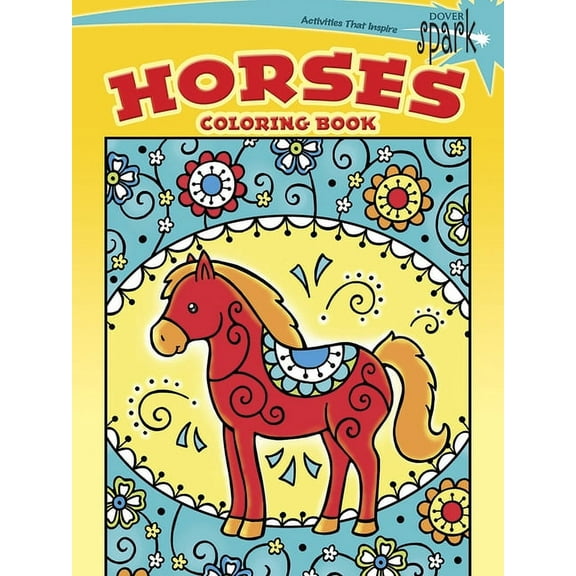 Dover Animal Coloring Books Spark Horses Coloring Book, (Paperback)