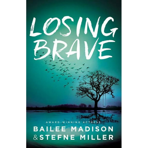 Losing Brave, (Hardcover)