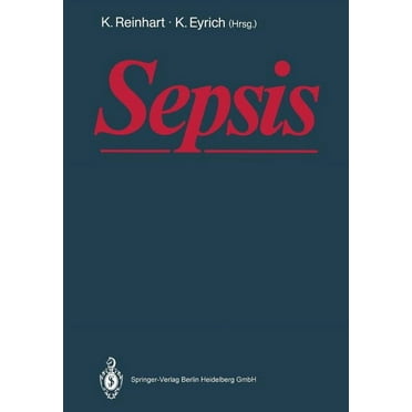 Sepsis: Eine InterdisziplinÃ¤re Herausforderung, (Paperback)