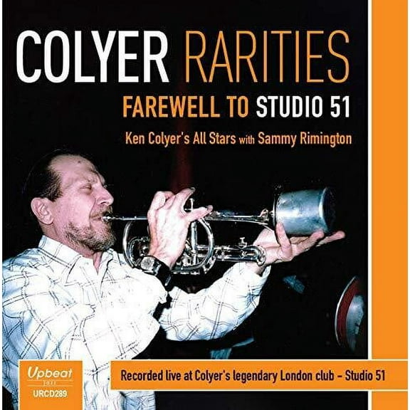 Colyer Rarities: Farewell To Studio 51 (CD)