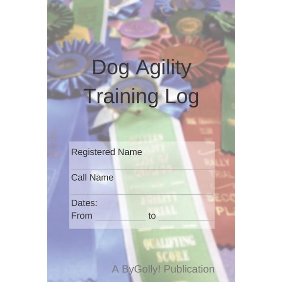 Dog Agility Training Log, (Paperback)