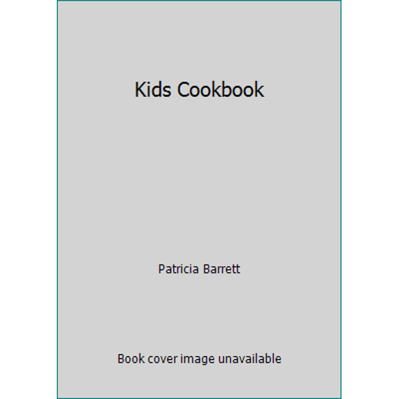 Pre-Owned Kids Cookbook (Paperback) 0911954287 9780911954289