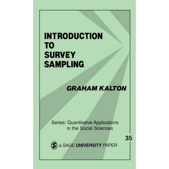 Quantitative Applications in the Social Introduction to Survey Sampling, Book 35, (Hardcover)