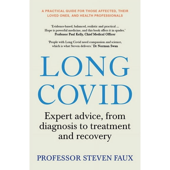 Long Covid: Expert Advice, from Diagnosis to Treatment and Recovery, (Paperback)