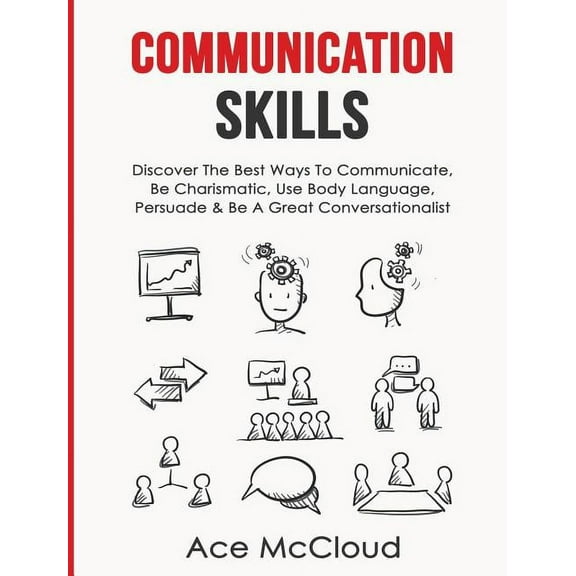 Communication Skills: Discover The Best