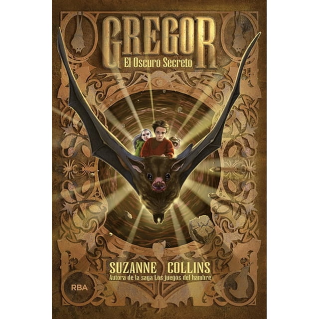 GREGOR 4: EL OSCURO SECRETO RBA MOLINO SUZANNE COLLINS