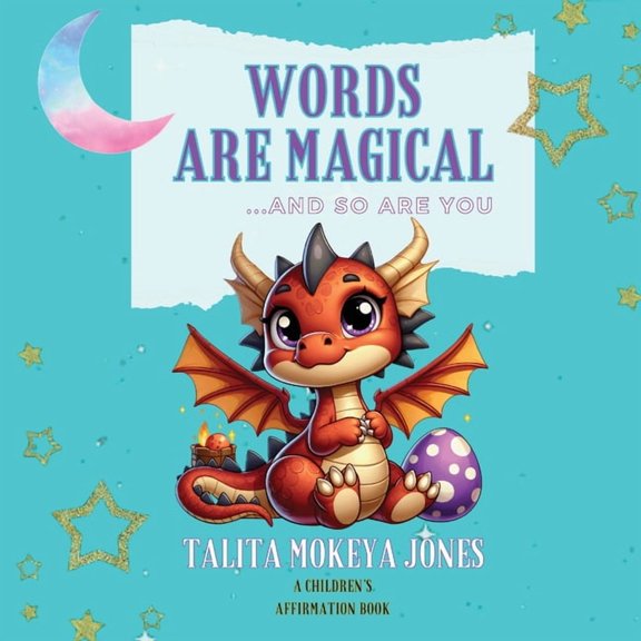 Words Are Magical... and So Are You (Paperback)