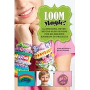 Pre-Owned,  Loom Magic!: 25 Awesome, Never-Before-Seen Designs for an Amazing Rainbow of Projects, (Hardcover)