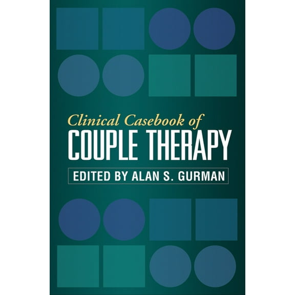 Clinical Casebook of Couple Therapy, (Hardcover)