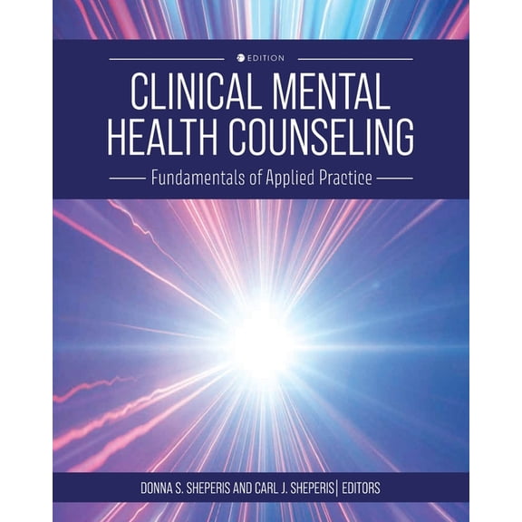 Clinical Mental Health Counseling: Fundamentals of Applied Practice, (Paperback)