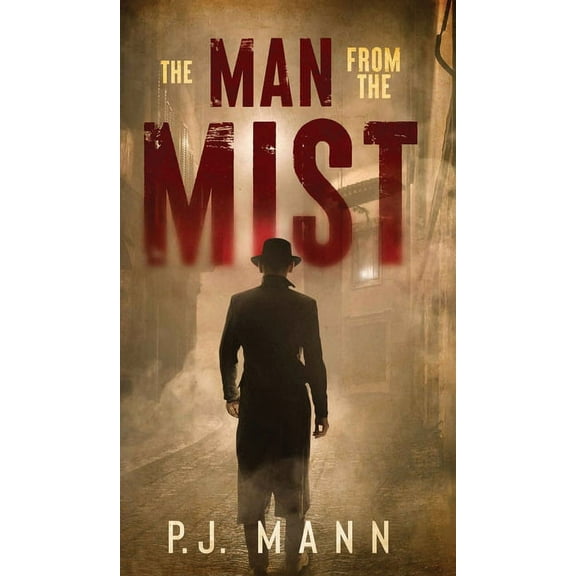 The Man From The Mist: A suspense thriller with noir shades, (Hardcover)