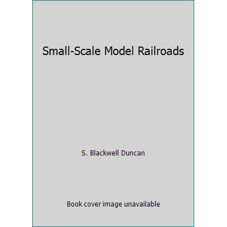Small-Scale Model Railroads, Used [Paperback]