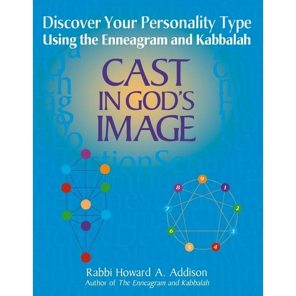 Cast in God's Image: Discovering Your Personality Type Using the Enneagram and Kabbalah, (Paperback)
