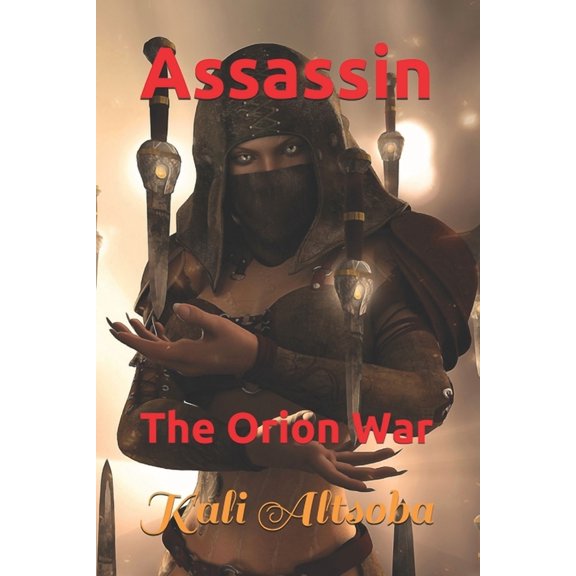 Orion War: Assassin: The Orion War (Paperback)