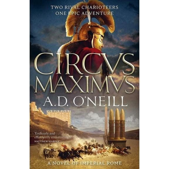 Circus Maximus: An Unforgettable Roman Odyssey of Rivalry and Power, (Paperback)