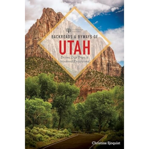 Pre-Owned Backroads & Byways of Utah (Paperback) 1682680827 9781682680827