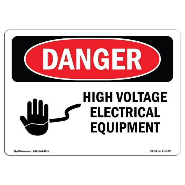 SignMission OS-DS-A-1014-L-1329 10 x 14 Po Signe de Danger OSHA - Équipement Électrique Haute Tension