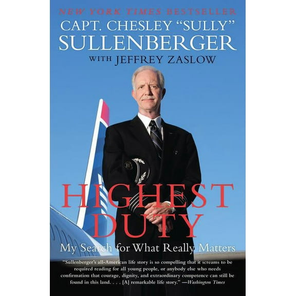 Highest Duty: My Search for What Really Matters, (Paperback)