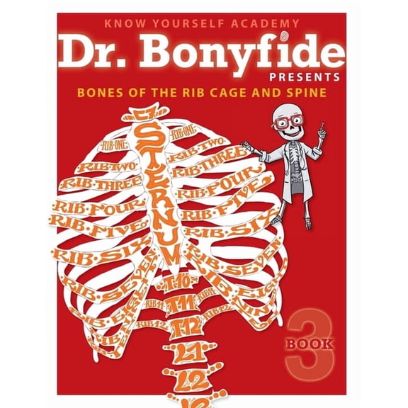 Bones of the Rib Cage and Spine : Book 3 (Paperback)