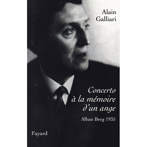 Musique Concerto Ã  la mÃ©moire d'un ange, Alban Berg 1935, (Paperback)