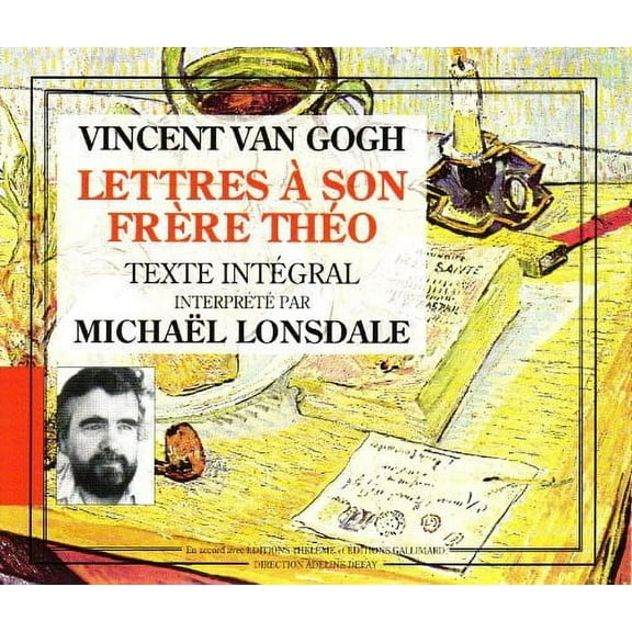 Vincent Van Gogh:Lettres A Son Frere Theo