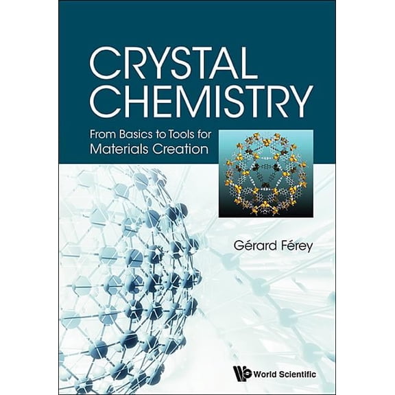 Crystal Chemistry: From Basics Tools Materials Creation, (Paperback)
