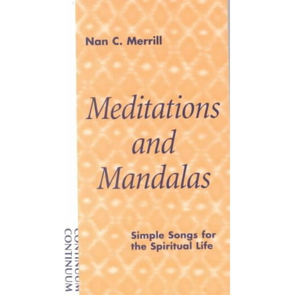 Simple Songs for the Spiritual Life: Meditations and Mandalas (Paperback)
