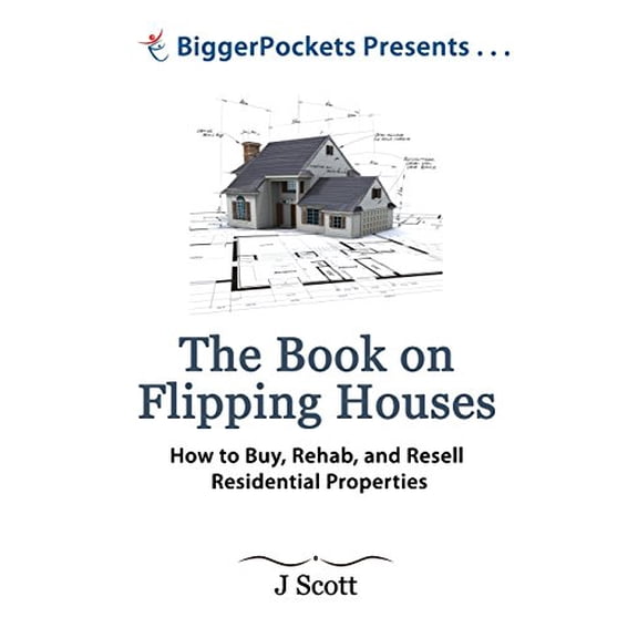 Pre-Owned The Book on Flipping Houses: How to Buy, Rehab, and Resell Residential Properties by Mr J. Scott Paperback, English