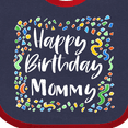 thumbnail image 4 of Inktastic Happy Birthday Mommy Boys or Girls Baby Bib, 4 of 4