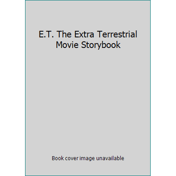 Pre-Owned The Extra-Terrestrial Movie Storybook (E.T. the Extra Terrestrial) by Ostrow, Kim (2002) Hardcover (Paperback) 0689856504 9780689856501