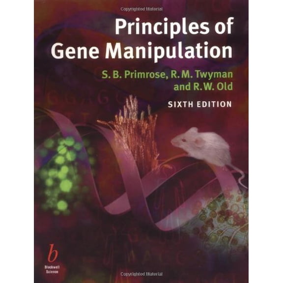 Pre-Owned Principles of Gene Manipulation (Paperback) 0632059540 9780632059546