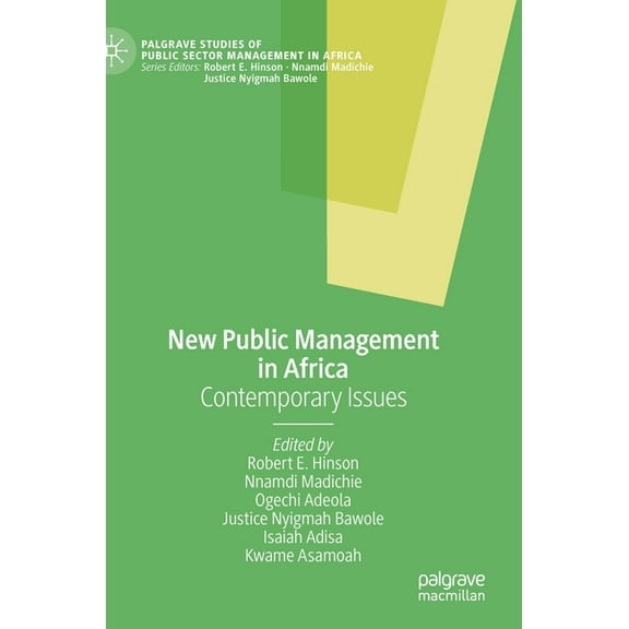 Palgrave Studies of Public Sector Manage New Public Management in Africa: Contemporary Issues, (Hardcover)