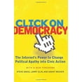thumbnail image 3 of Click On Democracy: The Internet's Power To Change Political Apathy Into Civic Action, (Paperback), 3 of 3