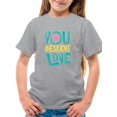 thumbnail image 3 of Quote You Deserve Love T-shirt Youth's -SelectDesign Designs, 3 of 4