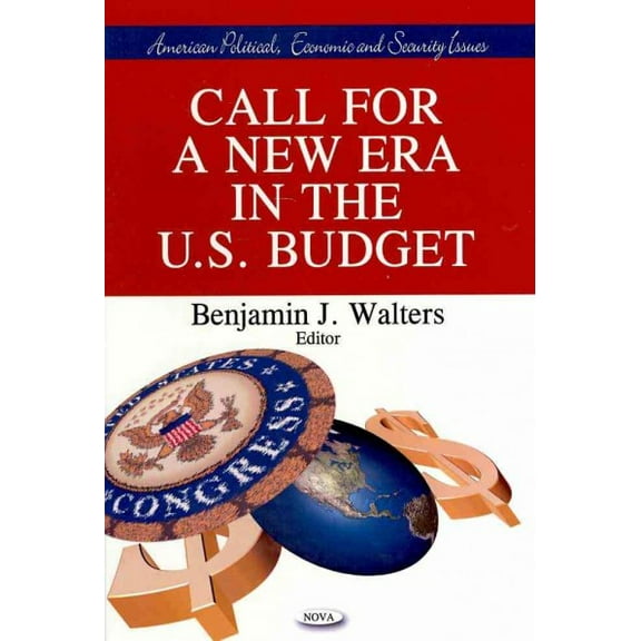 Call for a New Era in the U.S. Budget