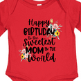 thumbnail image 4 of Inktastic Happy Birthday to the Sweetest Mom in the World Girls Long Sleeve Baby Bodysuit, 4 of 5