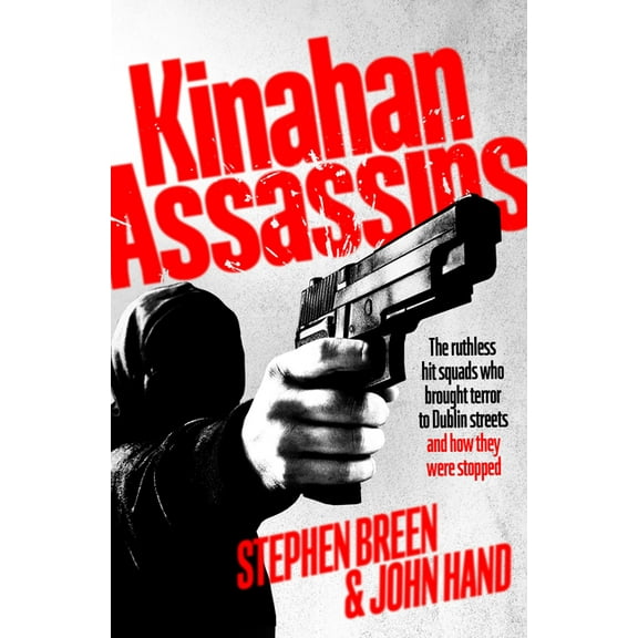 Kinahan Assassins, (Paperback)