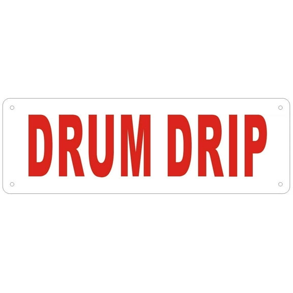 Drum DRIP Sign (White, Reflective !!, Aluminium 2X6)(ref-2022-4)