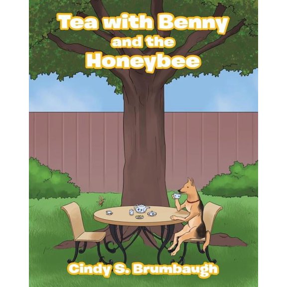 Tea with Benny and the Honeybee, (Paperback)