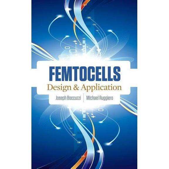 Femtocells: Design & Application, (Hardcover)