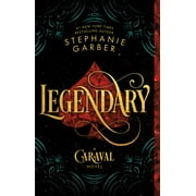 Caraval: Legendary : A Caraval Novel (Series #2) (Paperback)