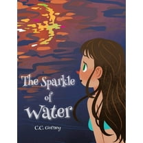 The Sparkle of Water, (Hardcover)